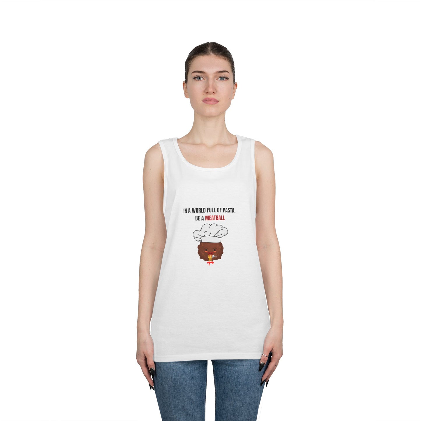 IN A WORLD FULL OF PASTA, BE A MEATBALL β Funny Unisex Heavy Cotton Tank Top | Pasta Quote Workout Shirt