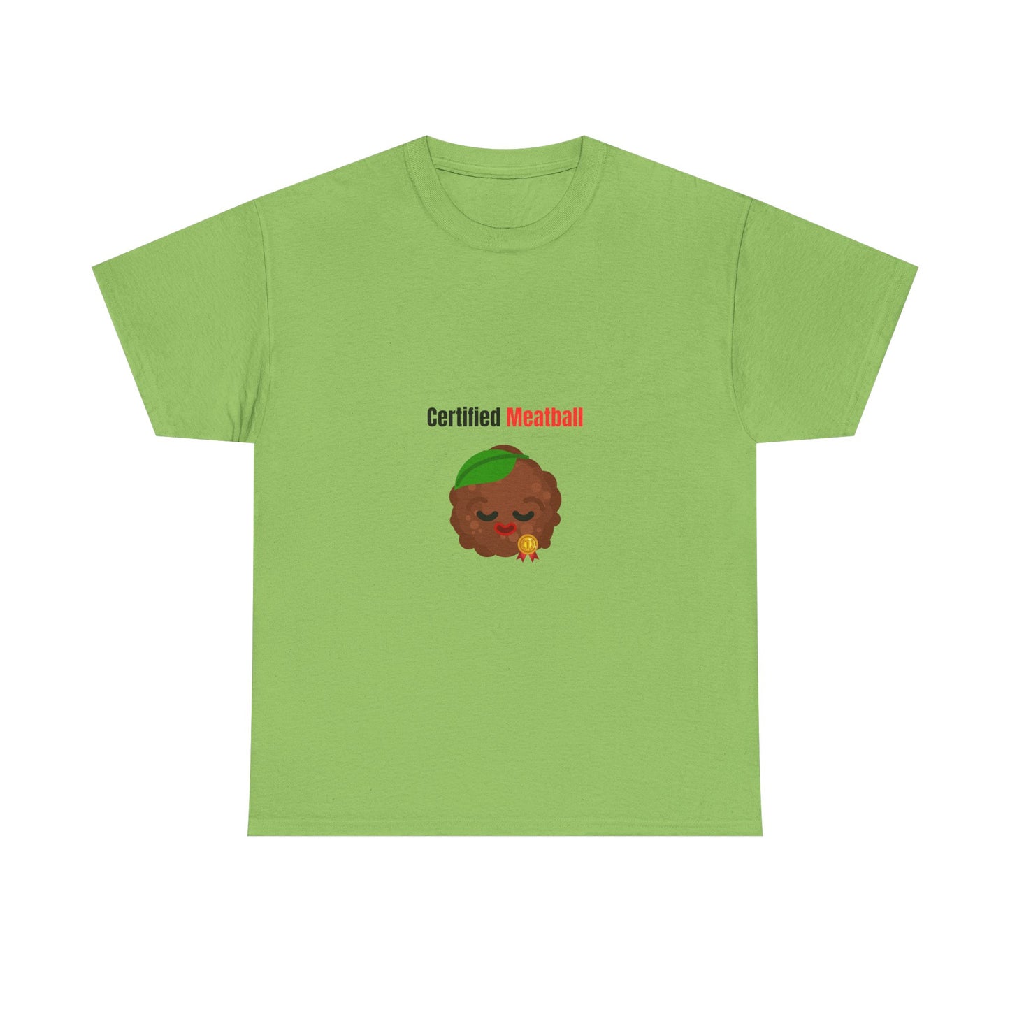 CERTIFIED MEATBALL – Funny Unisex Heavy Cotton T-Shirt | Bold Graphic Tee & Gag Gift