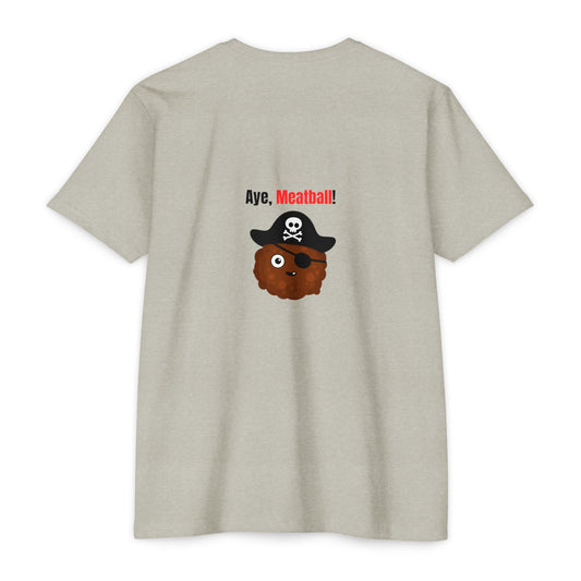 Aye, Meatball! – Funny Pirate Unisex CVC Jersey T-Shirt