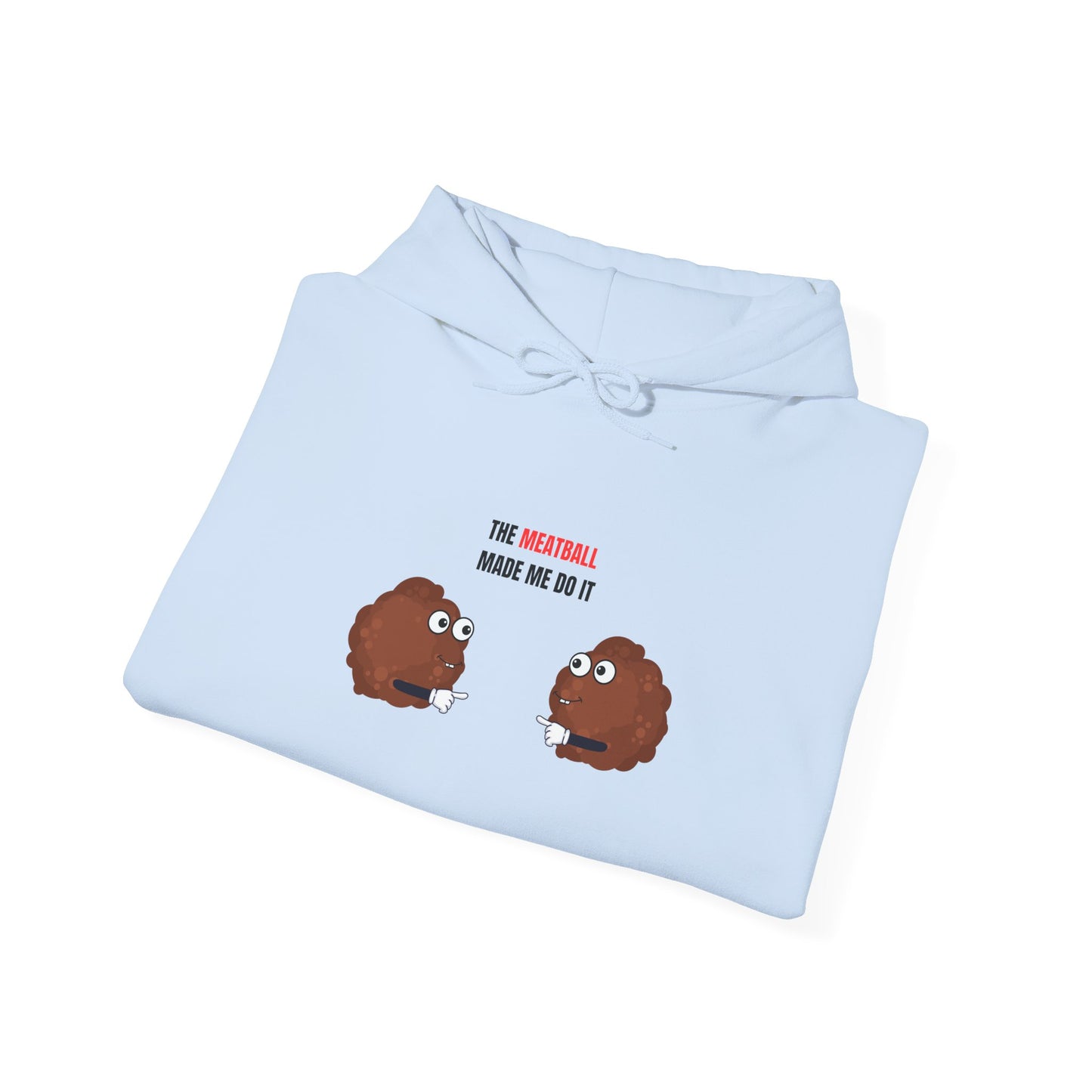 The Meatball Made Me Do It – Unisex Heavy Blend™ Hooded Sweatshirt
