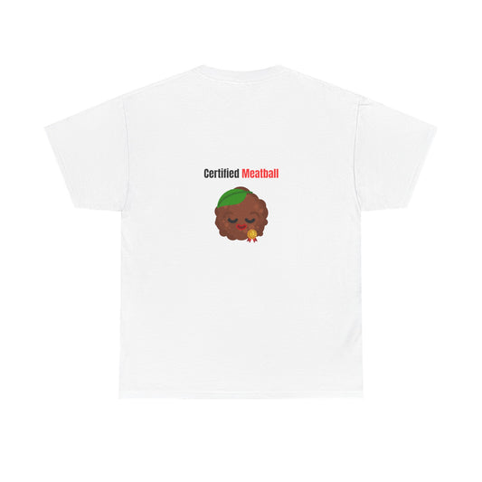 CERTIFIED MEATBALL – Funny Unisex Heavy Cotton T-Shirt | Bold Graphic Tee & Gag Gift